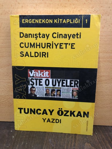Danıştay Cinayeti Cumhuriyet'e Saldırı kapağı