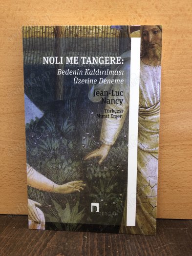 Noli Me Tangere: Bedenin Kaldırılması Üzerine Deneme kapağı