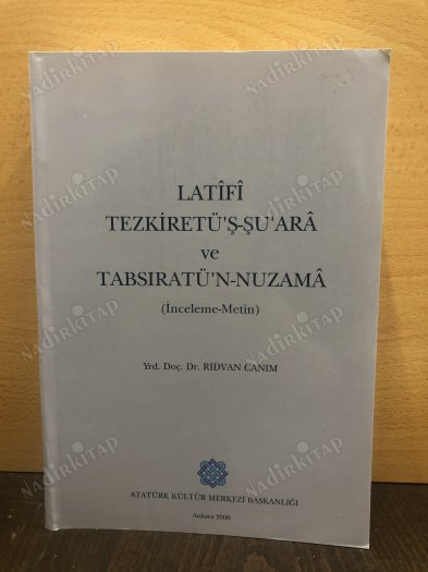 Latifi Tezkiretü'ş-Şu'ara Ve Tabsıratü'n-Nuzama kapağı