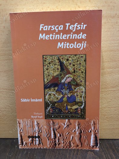 Farsça Tefsir Metinlerinde Mitoloji kapağı