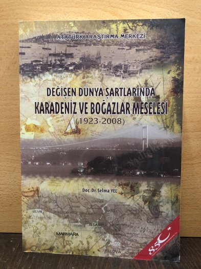 DEĞİŞEN DÜNYA ŞARTLARINDA KARADENİZ VE BOĞAZLAR MESELESİ (CD'Lİ) kapağı