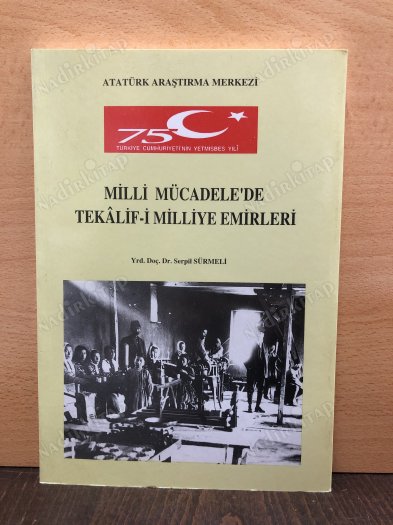 MİLLİ MÜCADELEDE TEKALİFİ MİLLİYE EMİRLERİ Tekalif-i kapağı
