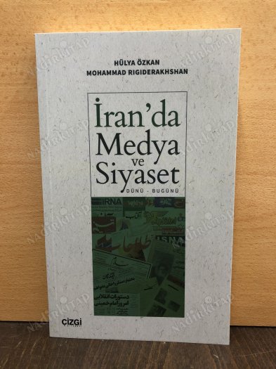 İran'da Medya ve Siyaset (Dünü Bugünü) kapağı