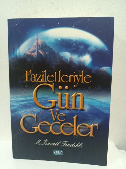 Faziletleriyle Gün Ve Geceler kapağı