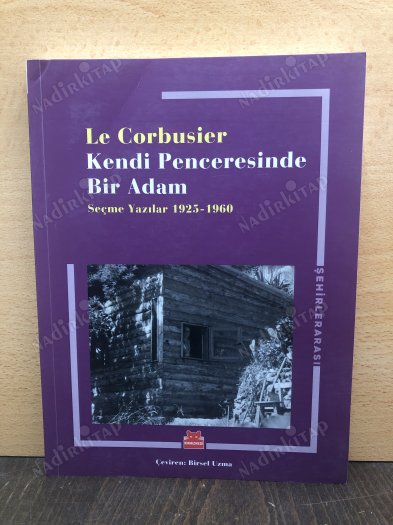 Kendi Penceresinde Bir Adam Seçme Yazılar 1925 - 1960 kapağı