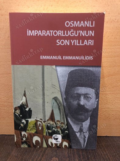 Osmanlı İmparatorluğu'nun Son Yılları kapağı