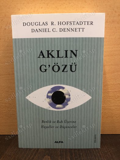 Aklın G'özü (Benlik ve Ruh Üzerine Hayaller ve Düşünceler) kapağı