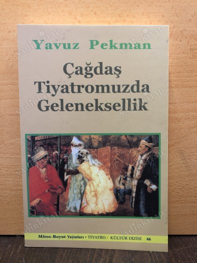 Çağdaş Tiyatromuzda Geleneksellik kapağı