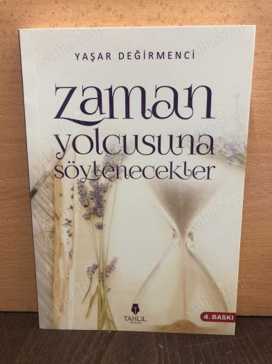 Zaman Yolcusuna Söylenecekler kapağı