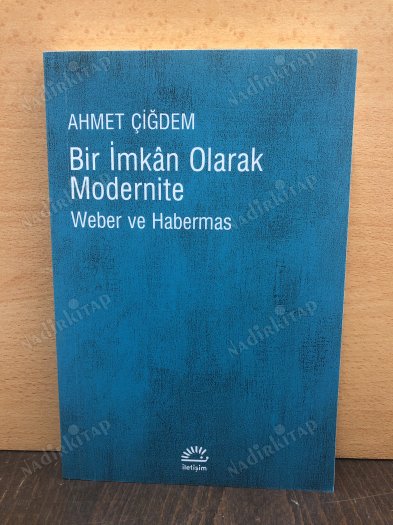 Bir İmkan Olarak Modernite Weber ve Habermas kapağı