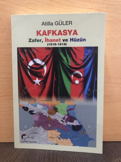 Kafkasya Zafer, İhanet ve Hüzün (1918-1919) kapağı