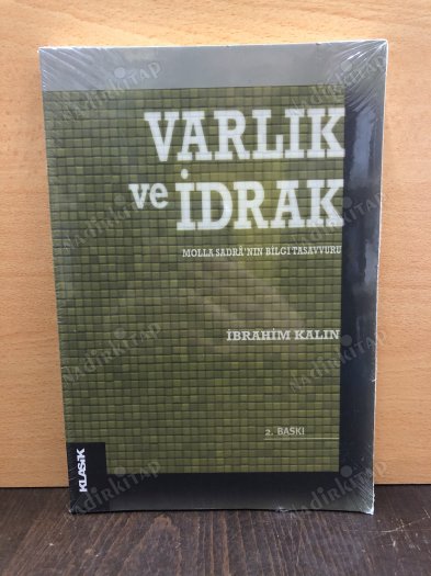 Varlık Ve İdrak Molla Sadranın Bilgi Tasavvuru kapağı
