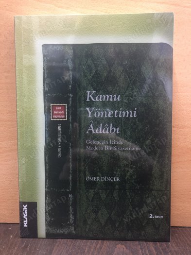 Kamu Yönetimi Adabı & Geleneğin İzinde Modern Bir Siyasetname kapağı