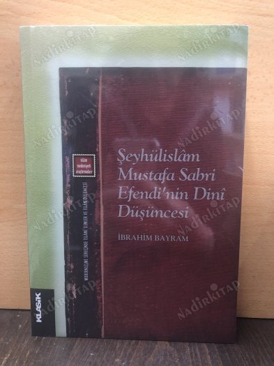 Şeyhülislam Mustafa Sabri Efendi'nin Dini Düşüncesi kapağı