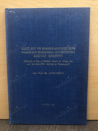 Uluğ Bey ve Semerkand'daki İlim Faaliyeti Hakkında Gıyasüddin-i Kaşi'nin Mektubu kapağı