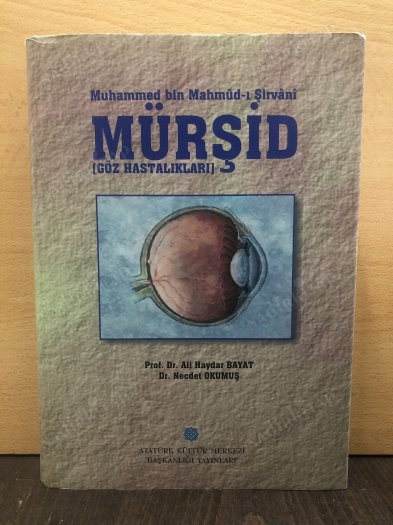 Mürşid (Göz Hastalıkları) : İnceleme - Metin - Dizin - Sözlük kapağı