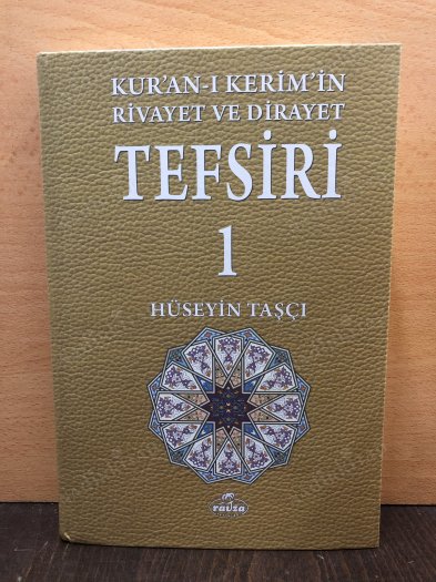 KUR'AN-I KERİM'İN RİVAYET VE DİRAYET TEFSİRİ kapağı