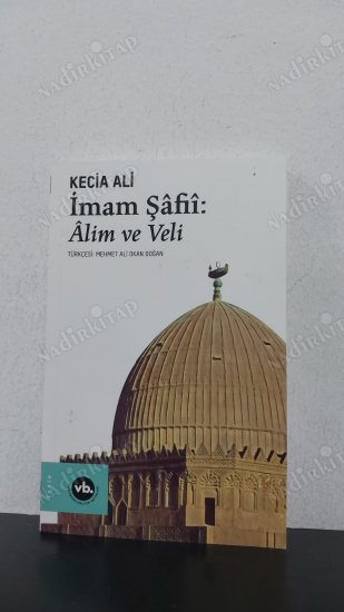 İmam Şafii : Alim ve Veli kapağı