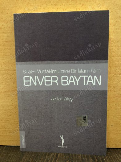 Sırat-ı Müstakim Üzere Bir İslam Alimi Enver Baytan kapağı