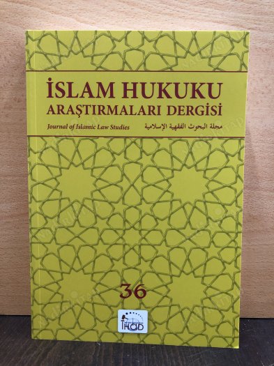 İSLAM HUKUKU ARAŞTIRMALARI DERGİSİ Journal of Islamic LAW Studies 36. Sayı kapağı