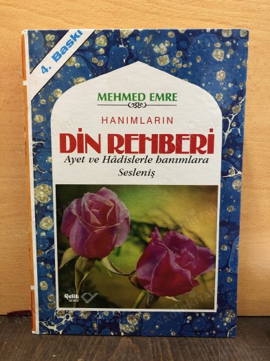 HANIMLARIN DİN REHBERİ AYET VE HADİSLERE HANIMLARA SESLENİŞ kapağı