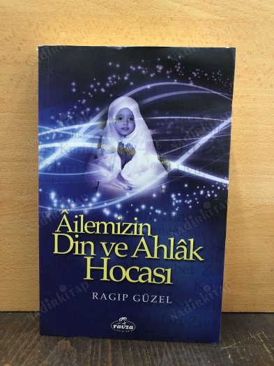 Ailemizin Din Ve Ahlak Hocası kapağı