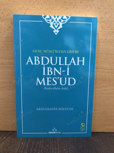Genç Müslümanın Lideri Abdullah İbn-i Mesud kapağı