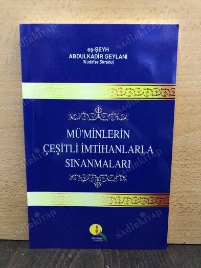 MÜ'MİNLERİN ÇEŞİTLİ İMTİHANLARLA SINANMALARI kapağı