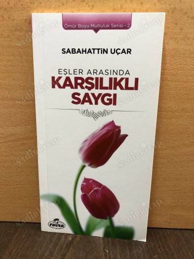 Eşler Arasında Karşılıklı Saygı / Ömür Boyu Mutluluk Serisi-2 kapağı