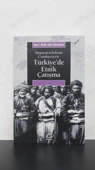 İmparatorluktan Cumhuriyete Türkiye'de Etnik Çatışma kapağı