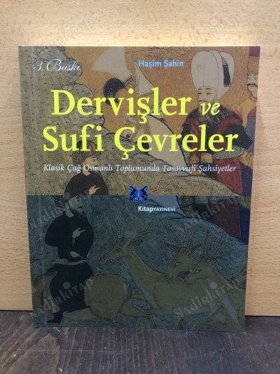 Dervişler ve Sufi Çevreler - Klasik Çağ Osmanlı Toplumunda Tasavvufi Şahsiyetler kapağı