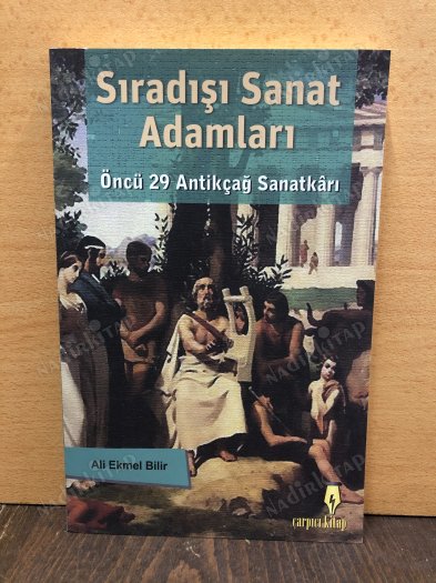 Sıradışı Sanat Adamları (Öncü 29 Antikçağ Sanatkarı) kapağı