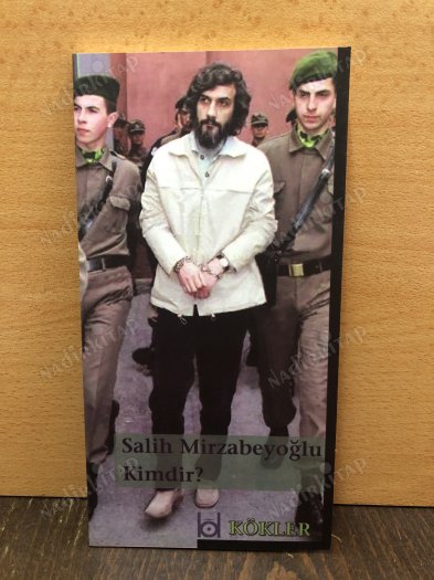 Salih Mirzabeyoğlu Kimdir kapağı