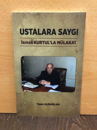 Ustalara Saygı İsmail Kurtul'la Mülakât kapağı