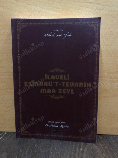 İlaveli Esmarü't Tevarih Maa Zeyl kapağı
