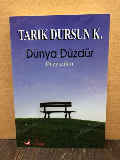 DÜNYA DÜZDÜR * Düzyazıları kapağı