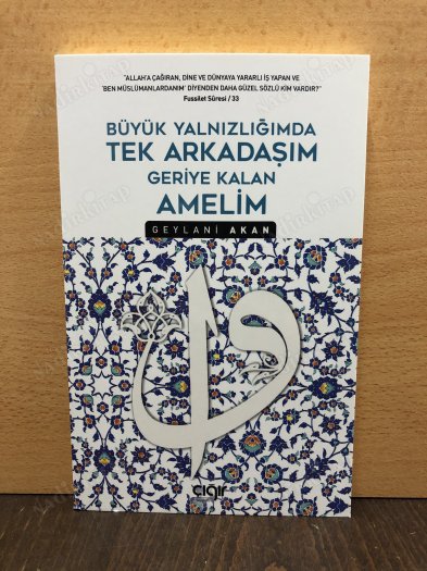 Büyük Yalnızlığımda Tek Arkadaşım Geriye Kalan Amelim kapağı