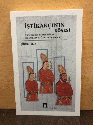 İştikakçının Köşesi - Türk Dilinde Kelimelerin ve Eklerin Hayatı Üzerine Denemeler kapağı