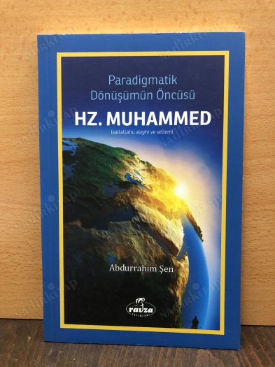 Paradigmatik Dönüşümün Öncüsü Hz. Muhammed (sav) kapağı