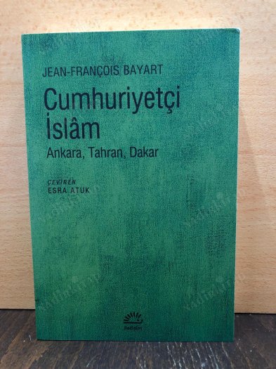 Cumhuriyetçi İslam Ankara Tahran Dakar kapağı