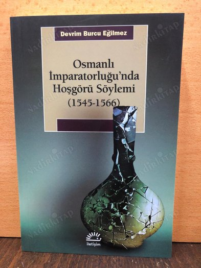 Osmanlı İmparatorluğunda Hoşgörü Söylemi 1545-1566 kapağı