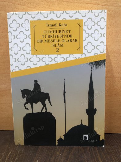 Cumhuriyet Türkiyesi'nde Bir Mesele Olarak İslam 2 kapağı