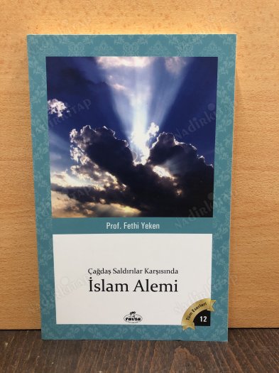 Çağdaş Saldırılar Karşısında İSLAM ALEMİ kapağı