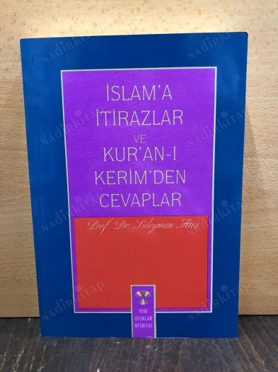 İslam'a İtirazlar ve Kur'an-ı Kerim'den Cevaplar kapağı