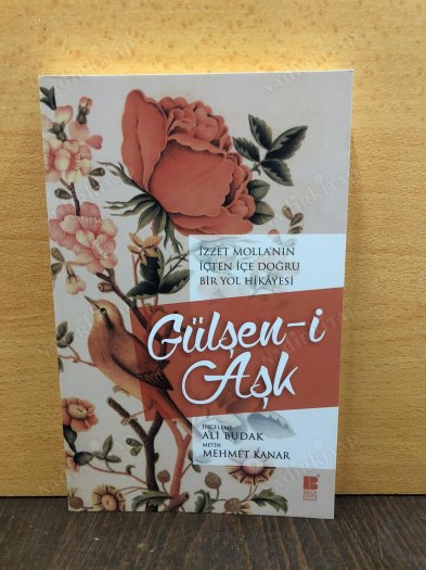 Gülşen-i Aşk (İzzet Molla'nın İçten İçe Doğru Bir Yol Hikayesi) kapağı
