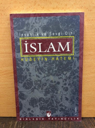 İNSANLIK VE SEVGİ DİNİ İSLAM kapağı