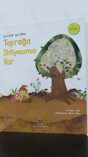 Toprağa ihtiyacımız var - ÇOCUKLAR İÇİN BİLİM kapağı