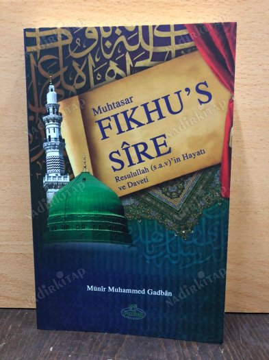Muhtasar Fıkhu's-Sire / Resulullah'ın Hayatı ve Daveti kapağı