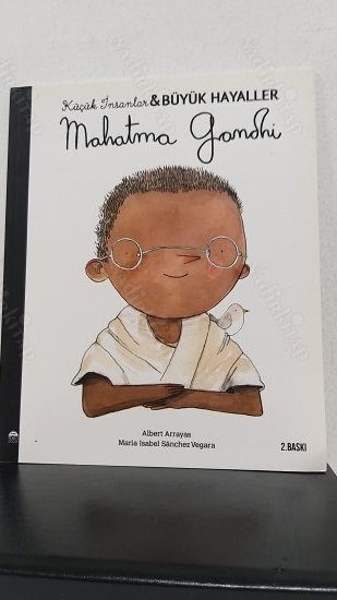 Mahatma Gandhi - Little people, Big Dreams [Küçük İnsanlar Büyük Hayaller] kapağı
