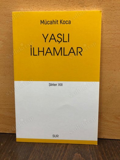 YAŞLI İLHAMLAR Şiirler XIII kapağı